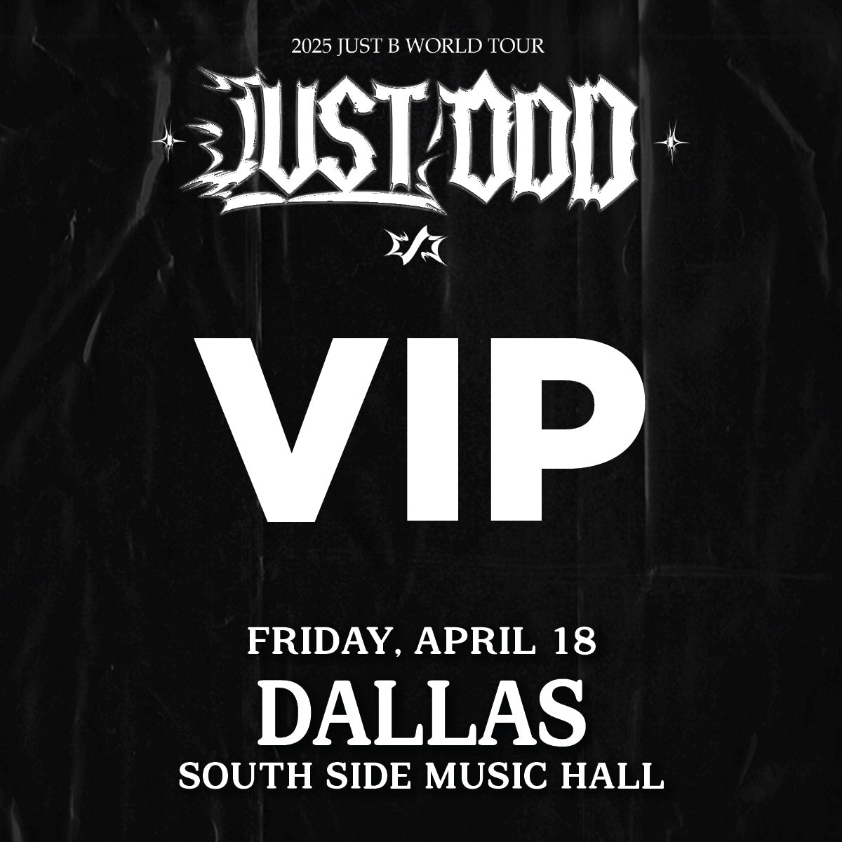 JustB : Dallas : VIP